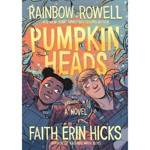 Pumpkinheads -- Rainbow Rowell